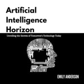 Artificial Intelligence Horizon
