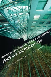 Asia s New Multilateralism