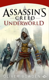 Assassin s Creed : Assassin s Creed : Underworld