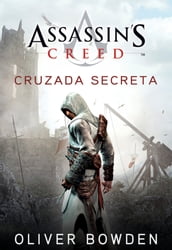 Assassin s Creed - Cruzada Secreta