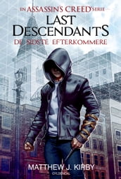 Assassin s Creed - Last Descendants: De sidste efterkommere (1)