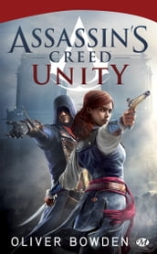 Assassin s Creed, T7 : Assassin s Creed : Unity