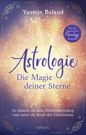 Astrologie Die Magie deiner Sterne