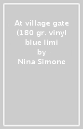 At village gate (180 gr. vinyl blue limi