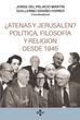 Atenas y Jerusalén? Política, filosofía y religión desde 1945