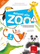 Attenti allo zoo! Allenare attenzione e concentrazione
