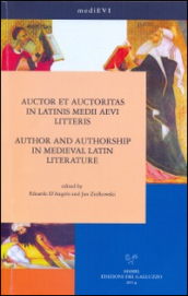 Auctor et auctoritas in latinis medii aevi litteris-Author and autorship in medieval latin literature. Proceedings of the VI congress...