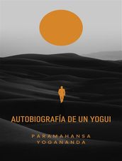 Autobiografía de un yogui (traducido)