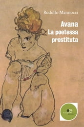 Avana La poetessa prostituta