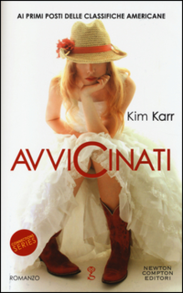 Avvicinati. Connections series - Kim Karr