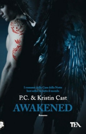 Awakened. La casa della notte - P. C. Cast - Kristin Cast