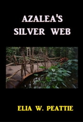 Azalea s Silver Web