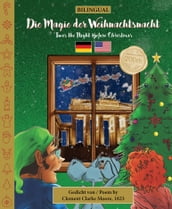 BILINGUAL  Twas the Night Before Christmas - 200th Anniversary Edition: GERMAN Die Magie der Weihnachtsnacht