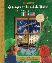 BILINGUAL  Twas the Night Before Christmas - 200th Anniversary Edition: MILANESE La magia de la not de Natal