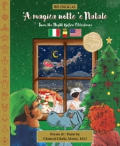 BILINGUAL  Twas the Night Before Christmas - 200th Anniversary Edition: NEAPOLITAN  A magica notte  e Natale