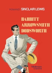 Babbitt, Arrowsmith, Dodsworth