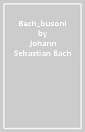 Bach_busoni