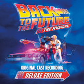 Back to the future: the musical (deluxe)