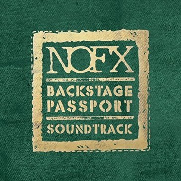Backstage passport.. - Nofx