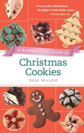 A Baker s Field Guide to Christmas Cookies