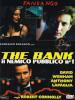 Bank (The) - Il Nemico Pubblico N 1