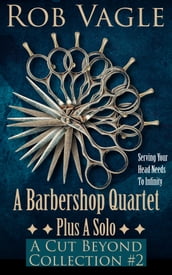 A Barbershop Quartet Plus A Solo #2