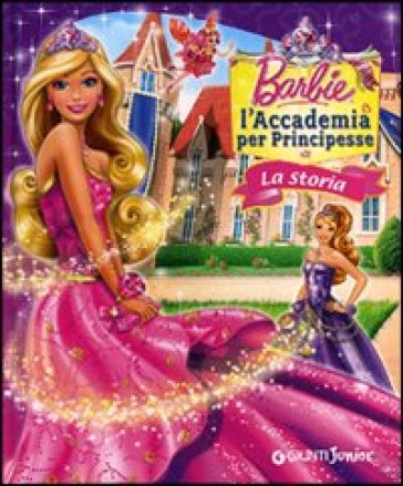 Barbie. L'Accademia per Principesse