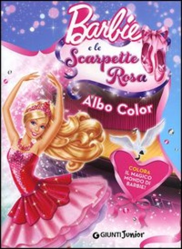 Barbie e le scarpette rosa. Albo Color - Andrea Giuliani
