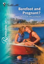 Barefoot and Pregnant? (Mills & Boon Silhouette)