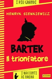 Bartek il trionfatore