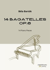 Bartók - 14 Bagatelles Op.6