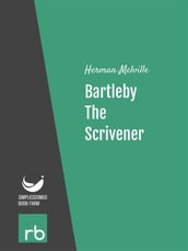 Bartleby, The Scrivener - A Story Of Wall Street (Audio-eBook)