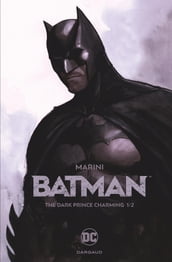 Batman - The Dark Prince Charming - Tome 1