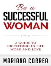 Be a Successful Woman