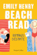 Beach Read. Romanzo d estate