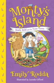 Beady Bold and the Yum-Yams: Monty s Island 2