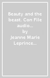 Beauty and the beast. Con File audio scaricabile on line