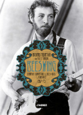 Beeswing. I Fairport Convention, il folk-rock, la mia voce. 1967-75