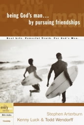 Being God s Man by Pursuing Friendships