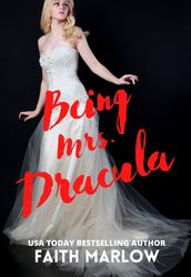 Being Mrs. Dracula