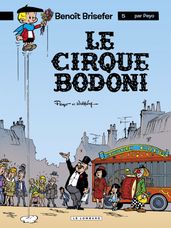 Benoît Brisefer (Lombard) - tome 5 - Le Cirque Bodoni