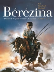 Bérézina - Tome 2 - Les cendres