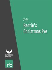 Bertie s Christmas Eve (Audio-eBook)