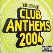 Best club anthems 2004