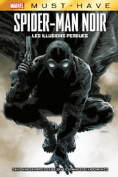 Best of Marvel (Must-Have) : Spider-Man Noir - Les illusions perdues