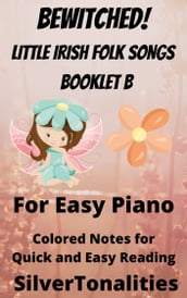 Bewitched! Little Irish Waltzes for Easiest Piano Booklet B