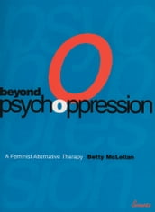 Beyond Psychoppression