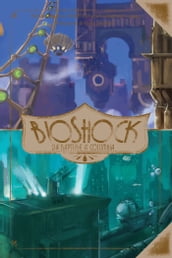 BioShock - Da Rapture a Columbia