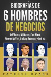 Biografías de 6 Hombres de Negocios
