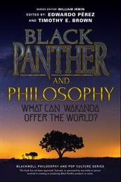 Black Panther and Philosophy